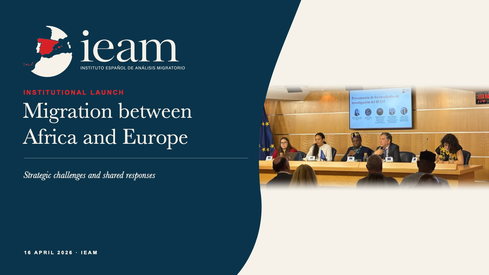 IEAM Launch Event The migration issue between Africa and Europe: strategic challenges and shared responses
