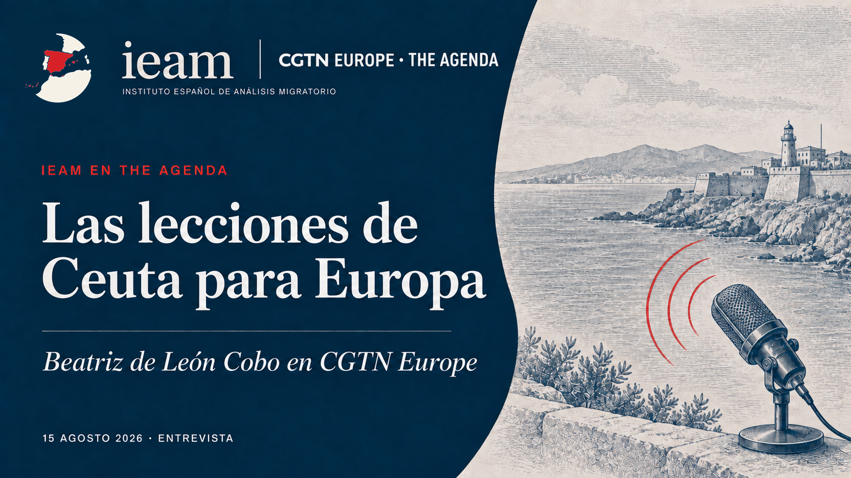 El IEAM en The Agenda: las lecciones de Ceuta para las fronteras europeas