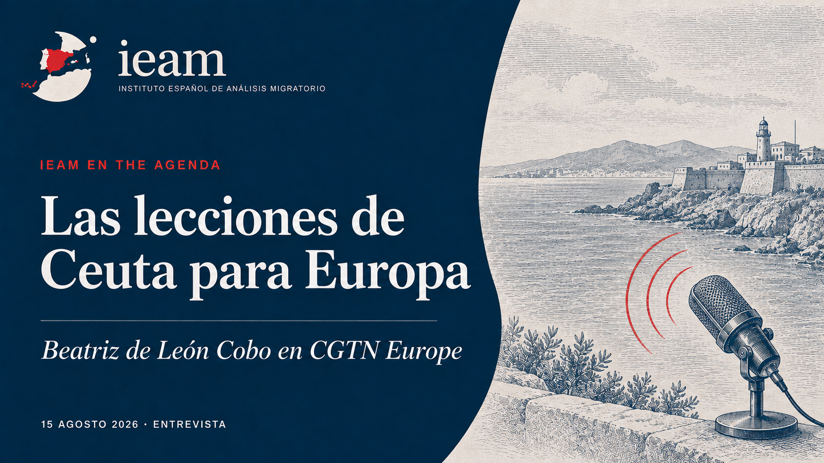 El IEAM en The Agenda: las lecciones de Ceuta para las fronteras europeas